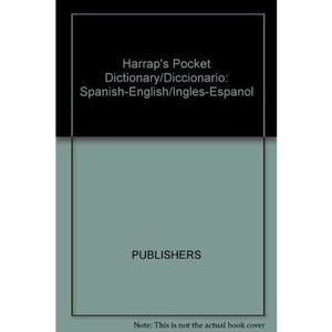 Harraps Pocket Dictionary/Diccionario: Spanish-English/Ingles-Espanol (English a